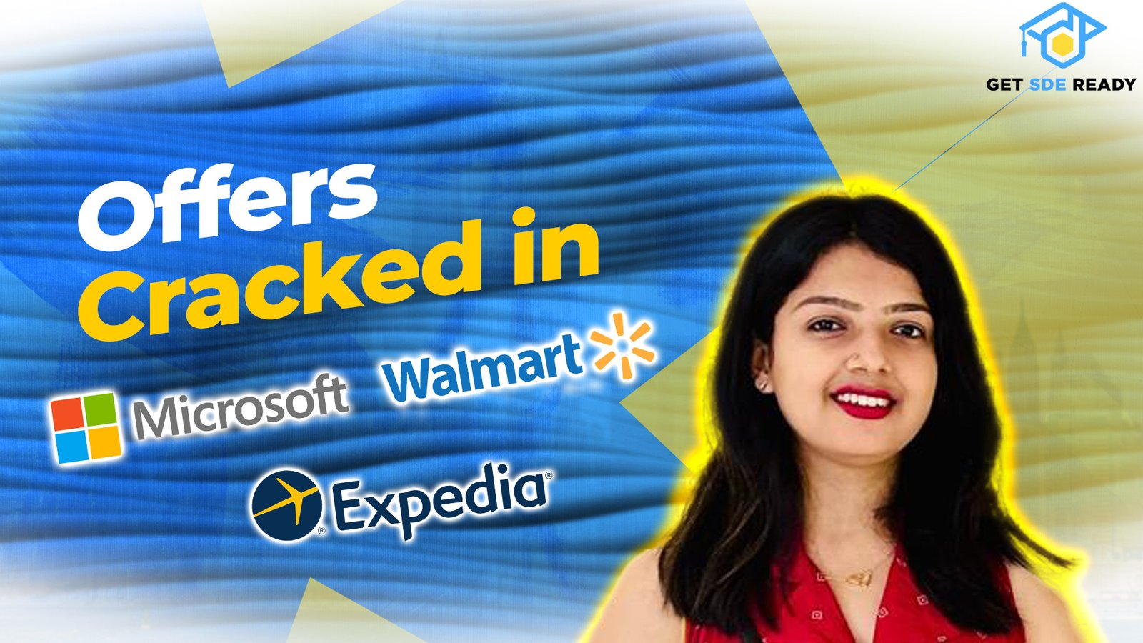 How Shweta is able to crack offers from Walmart, Microsoft & Expedia with Get SDE Ready | Get SDE Ready Review