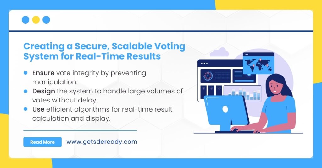 14. Design a Voting System