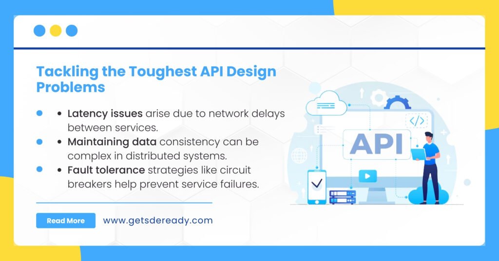 6. What are the challenges of designing APIs for distributed systems?