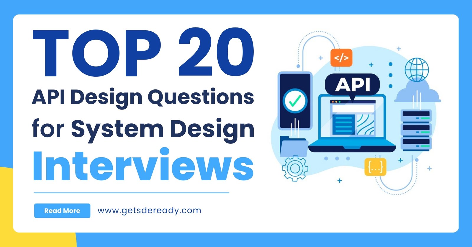 Top 20 API Design Questions for System Design Interviews