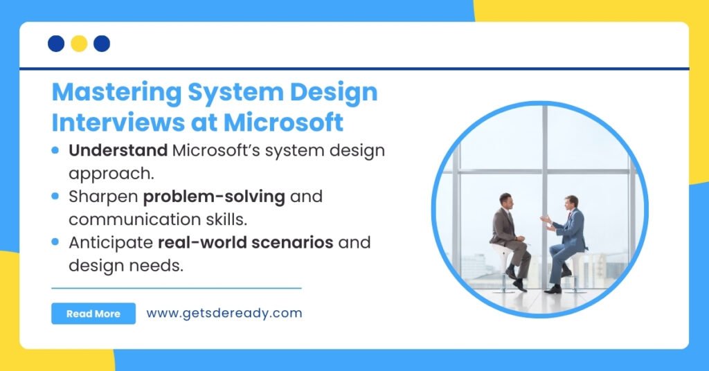 Top Microsoft System Design Interview Questions and Tips for Success (2)