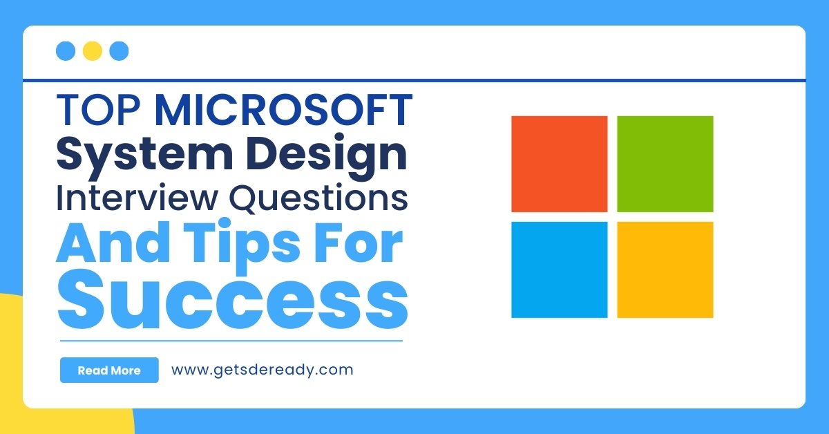 Microsoft System Design Interview