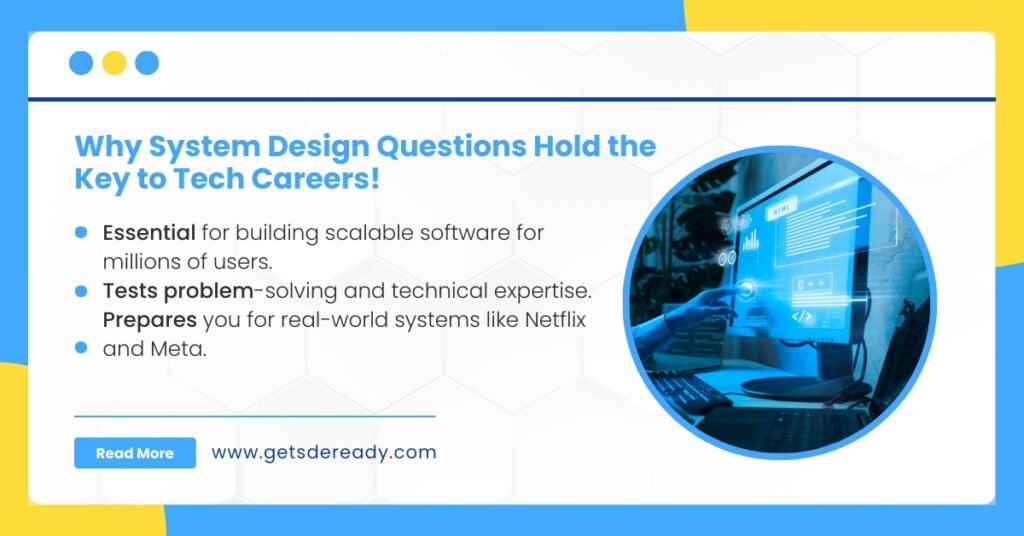 Why Are System Design Questions Important