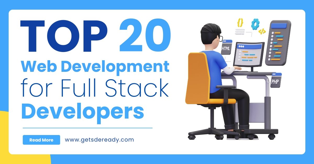 Top 20 Web Development Questions for Full Stack Developers