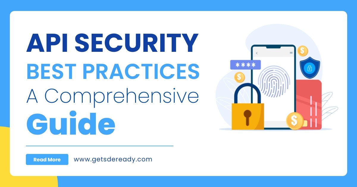 API Security Best Practices A Comprehensive Guide