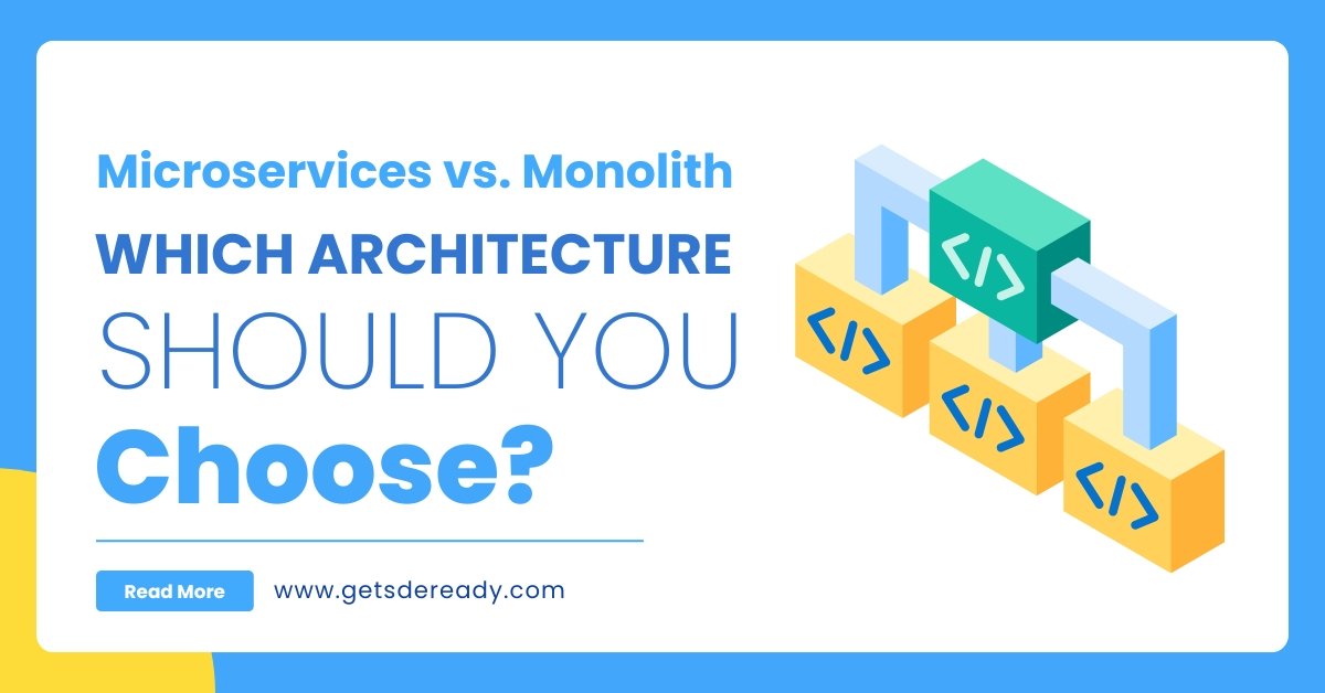 Microservices vs. Monolith – Which Architecture Should You Choose