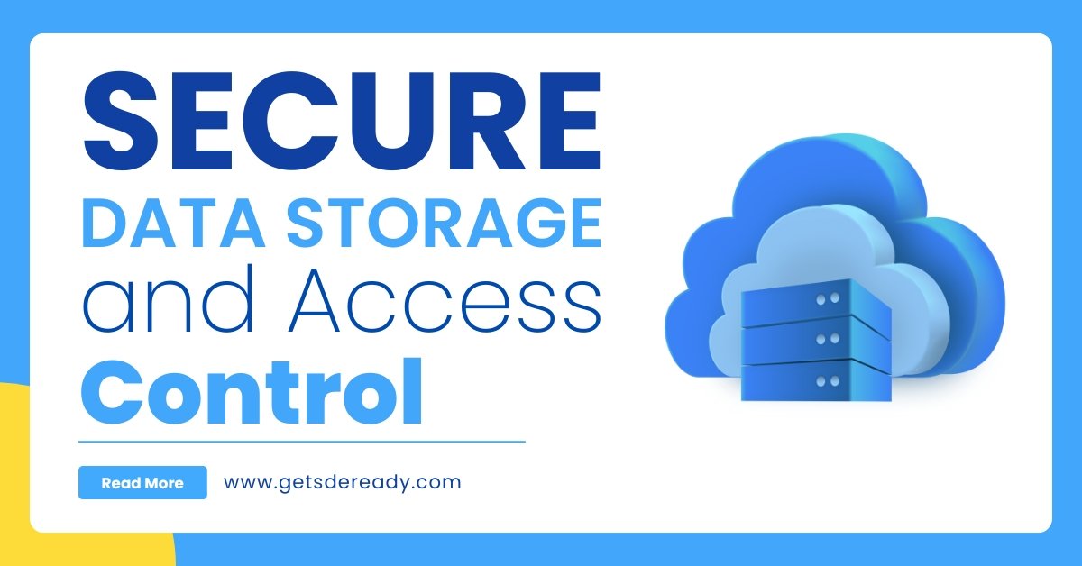 Secure Data Storage and Access Control