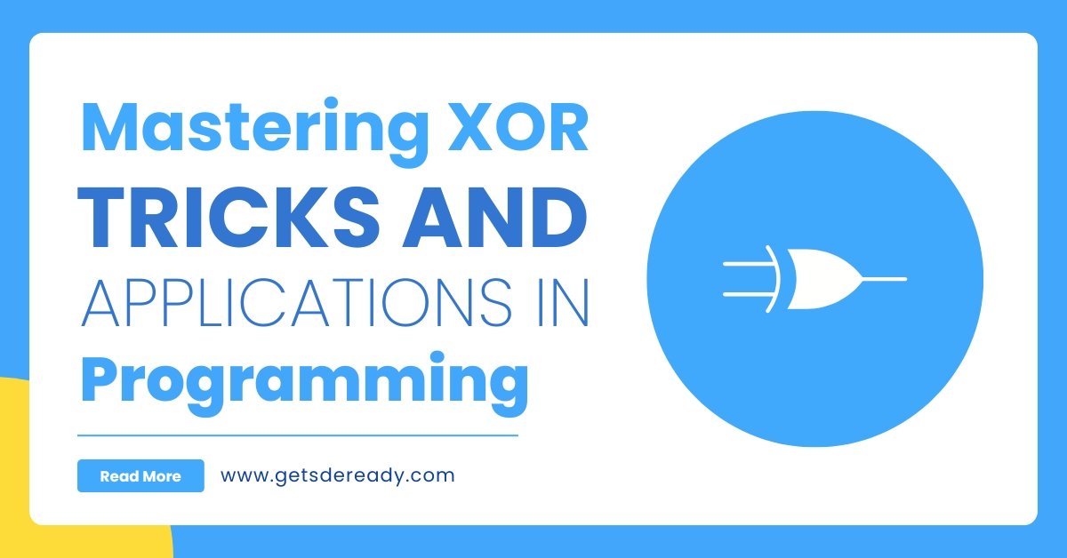 Mastering XOR_ Tricks and Applications in Programming