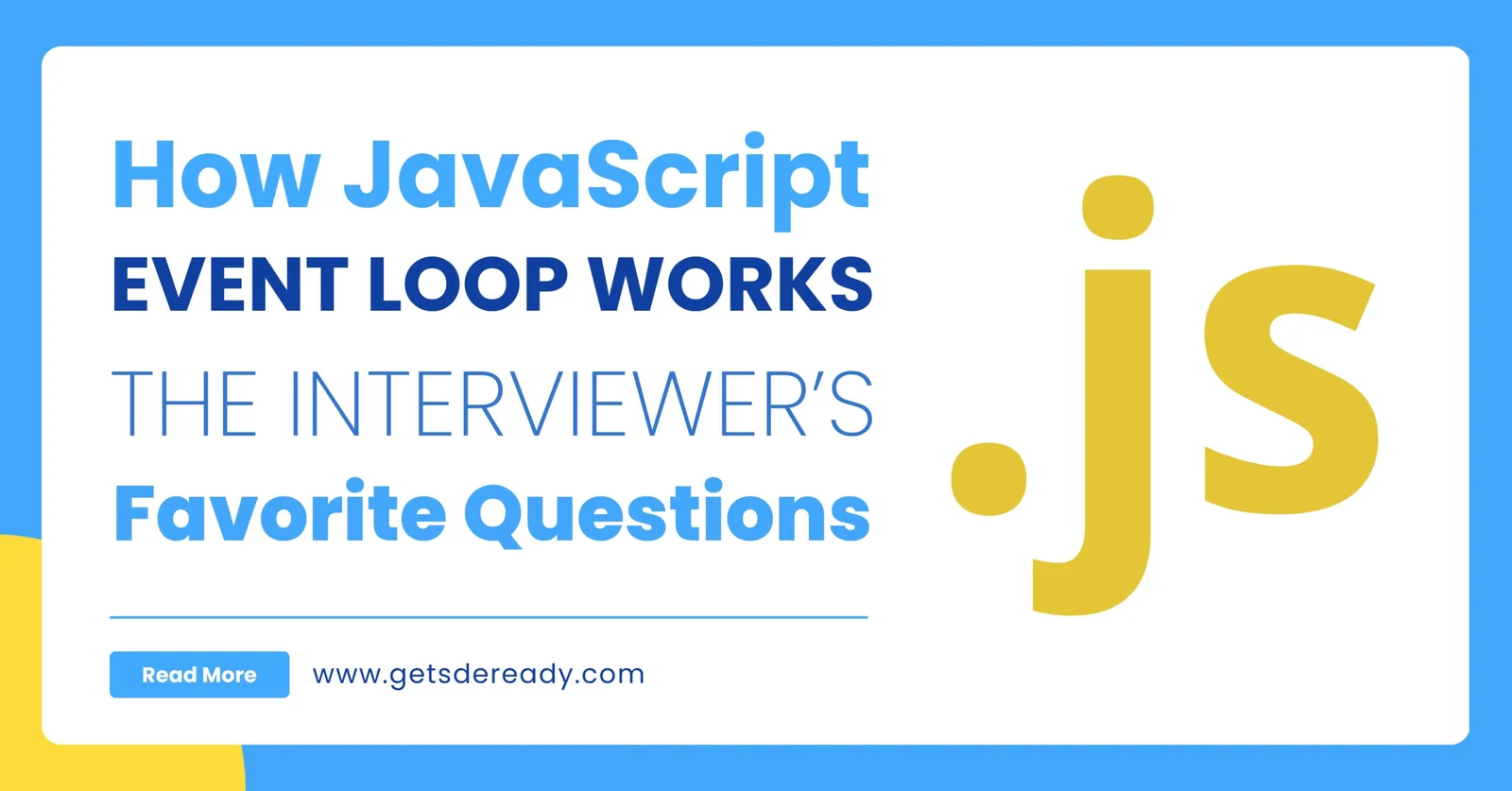 How JavaScript Event Loop Works The Interviewer’s Favorite Questions
