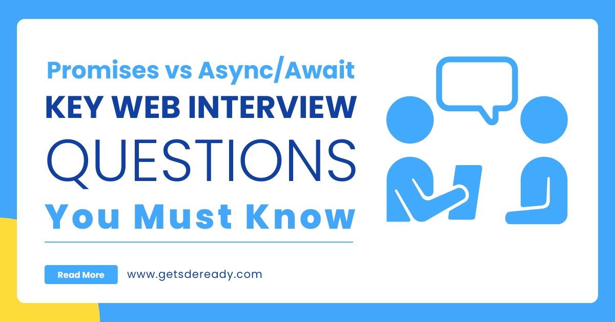Promises vs AsyncAwait Key Web Interview Questions You Must Know