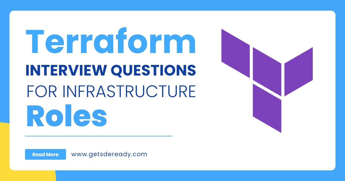 Terraform Interview Questions for Infrastructure Roles