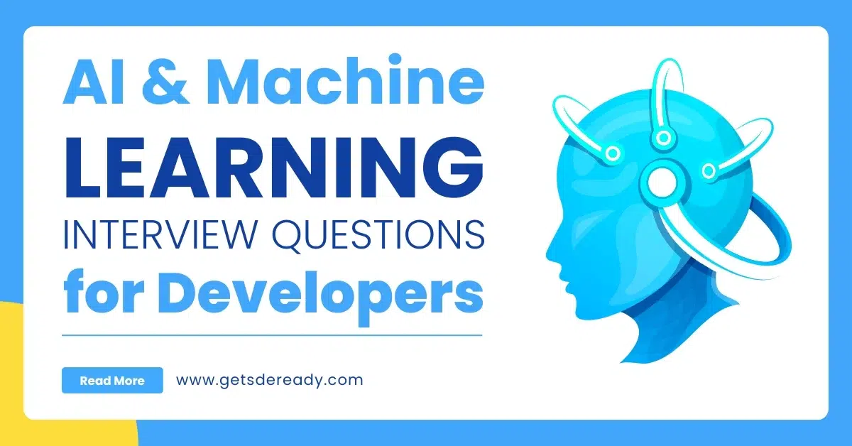 AI & Machine Learning Interview Questions for Developers