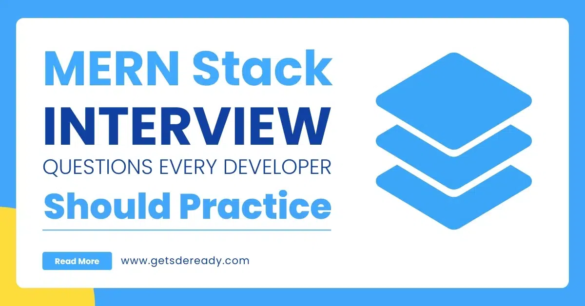 MERN Stack Interview Questions Every Developer Should Practice