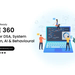 SDE 360: Master DSA, System Design, AI & Behavioural